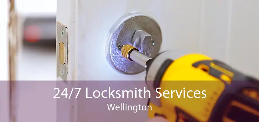 24/7 Locksmith Services Wellington