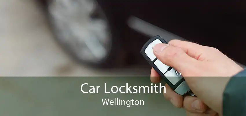 Car Locksmith Wellington