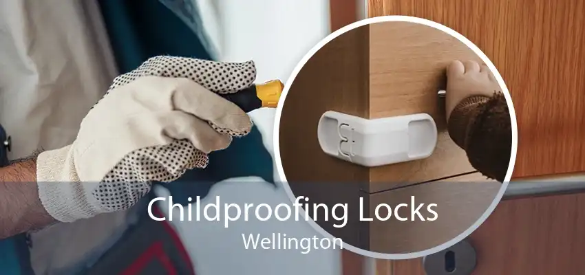 Childproofing Locks Wellington