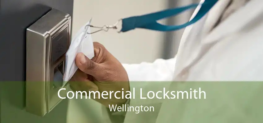 Commercial Locksmith Wellington