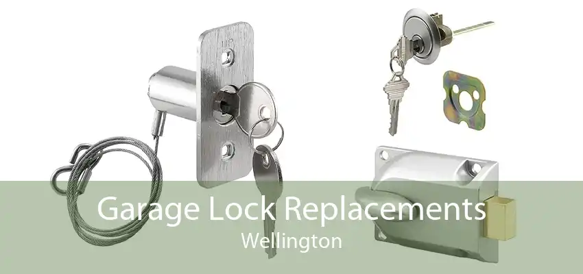 Garage Lock Replacements Wellington