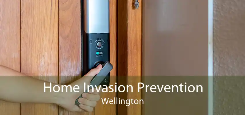 Home Invasion Prevention Wellington