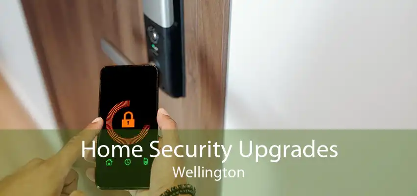 Home Security Upgrades Wellington
