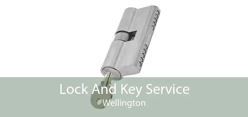 Lock And Key Service Wellington