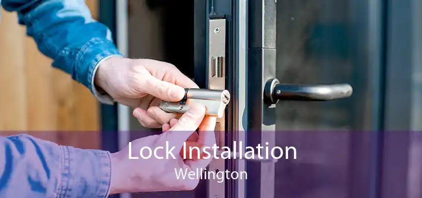 Lock Installation Wellington