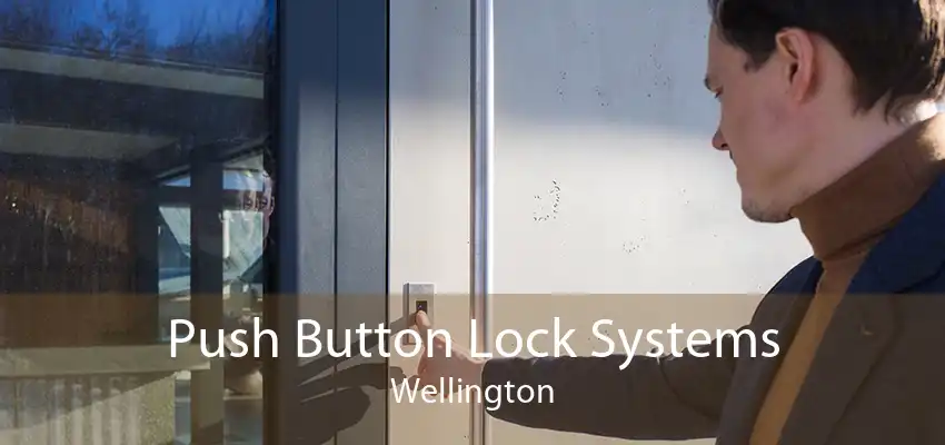 Push Button Lock Systems Wellington