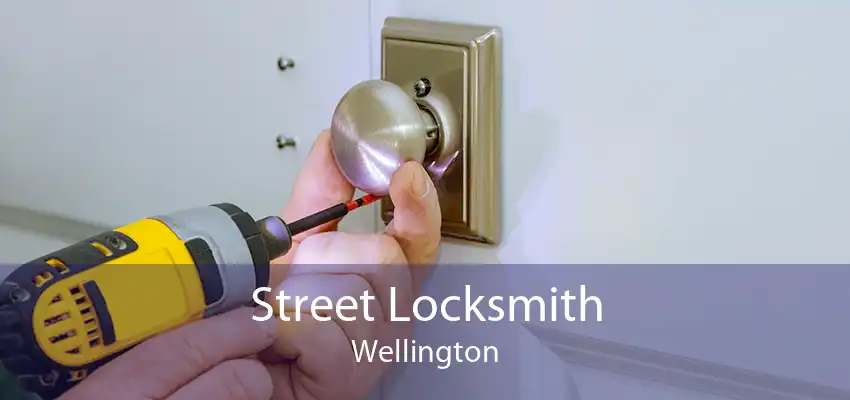 Street Locksmith Wellington