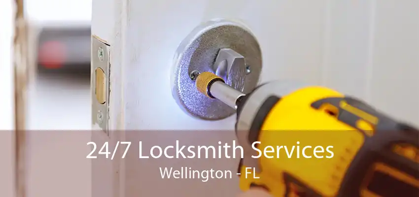 24/7 Locksmith Services Wellington - FL