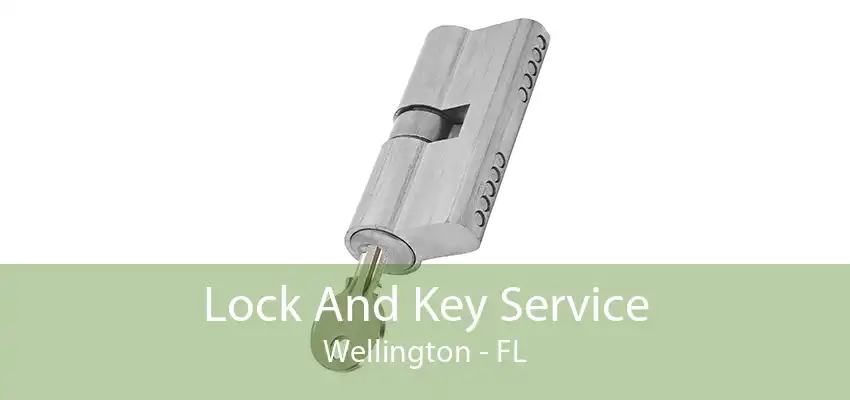 Lock And Key Service Wellington - FL