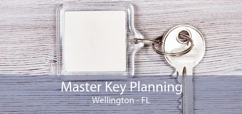 Master Key Planning Wellington - FL